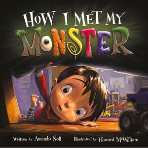 How I Met My Monster -- Amanda Noll